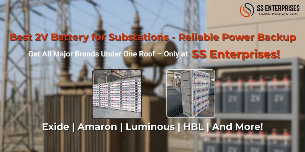 Best 2V Battery for Substations – Reliable Backup & Where to Buy