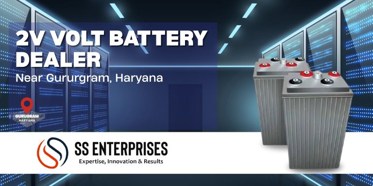 2 Volt Battery Dealer Near Gurugram, Haryana – Trusted Source for Industrial Power Solutions