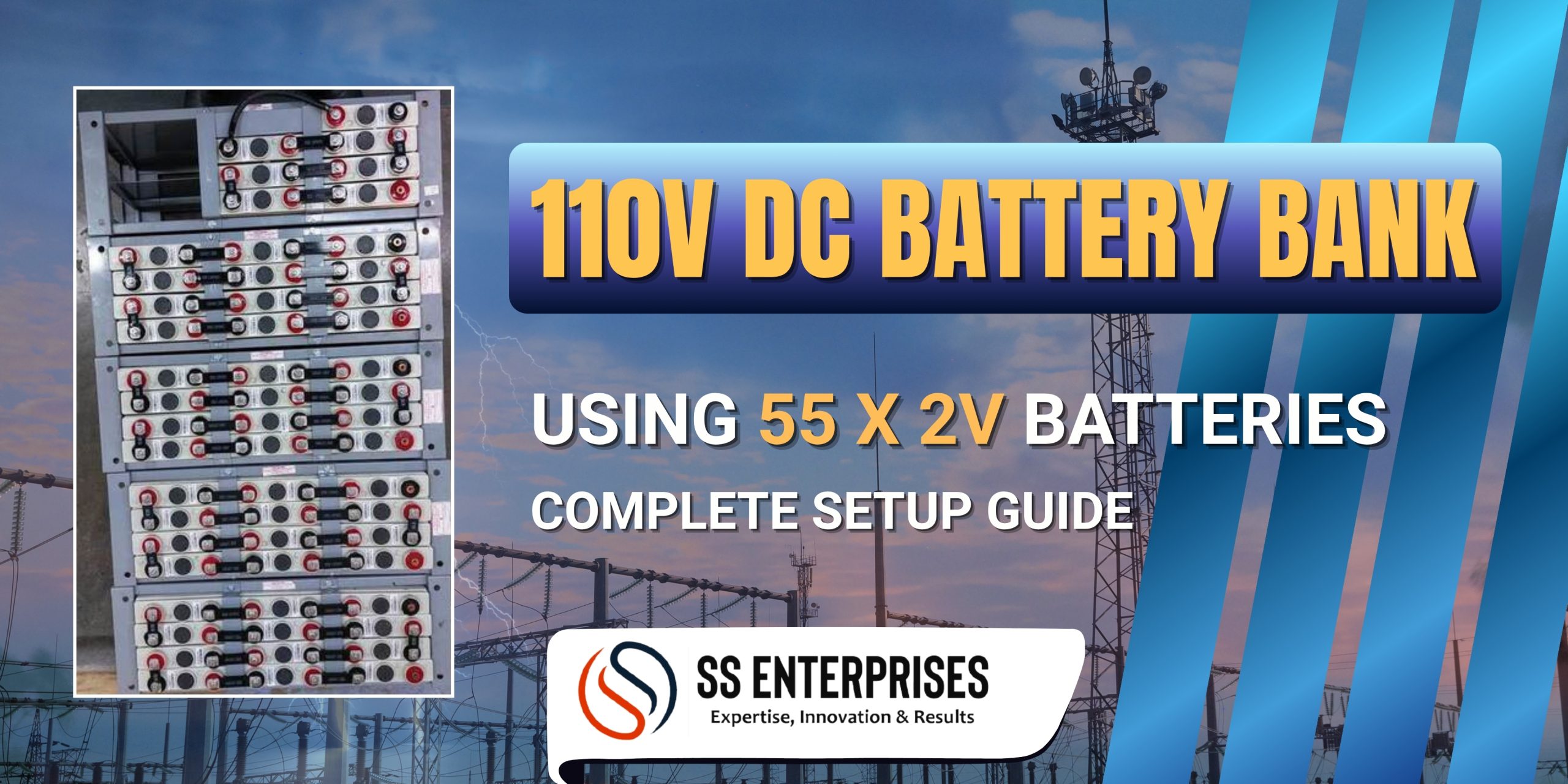 110V DC battery bank setup using 55 2V VRLA batteries for substation and power backup applications